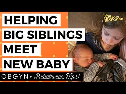 Pediatrician Tips For Introducing Siblings To New Baby