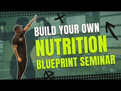 Build Your Own Nutrition Blueprint Seminar