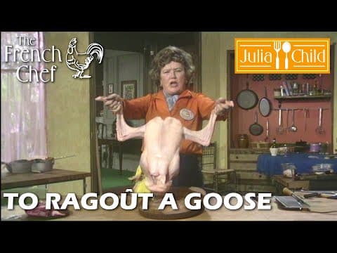 To Ragoût A Goose | The French Chef Season 10 | Julia Child