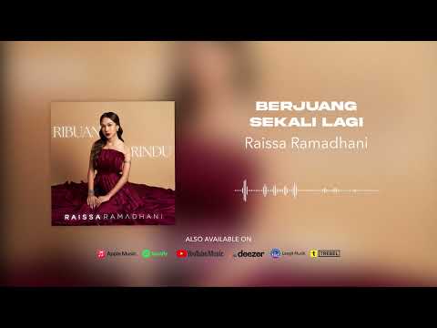 Raissa Ramadhani - Berjuang Sekali Lagi (official Audio)