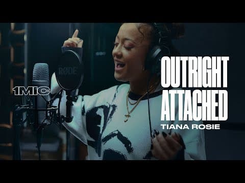 Røde 1mic: Tiana Rosie - Outright Attached (live At Forbes Street Studios)