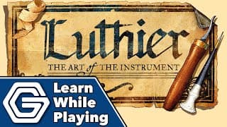 Luthier - Learn While Playing