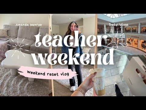 Teacher Weekend Reset // Grocery Shopping, Car Wash, Meal Prep, Etc.