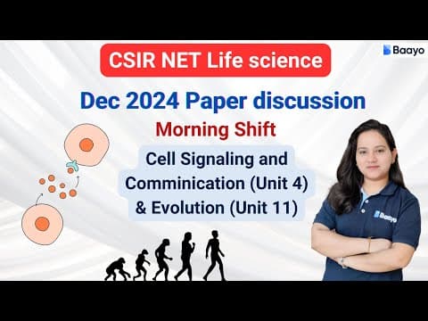 Csir Net Dec 2024 Morning Shift Paper Discussion | Cell Signaling & Communication And Evolution