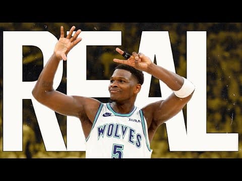 Anthony Edwards Is Everything Right With The Nba