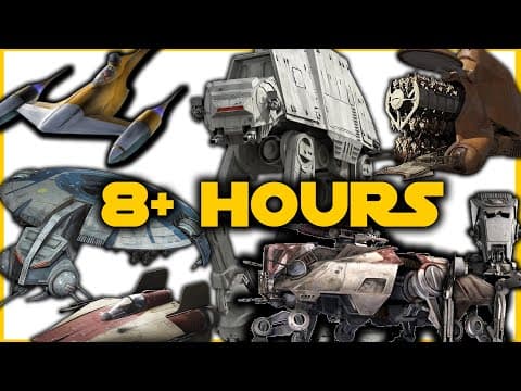 8 Hours Of Star Wars Ships & Vehicles