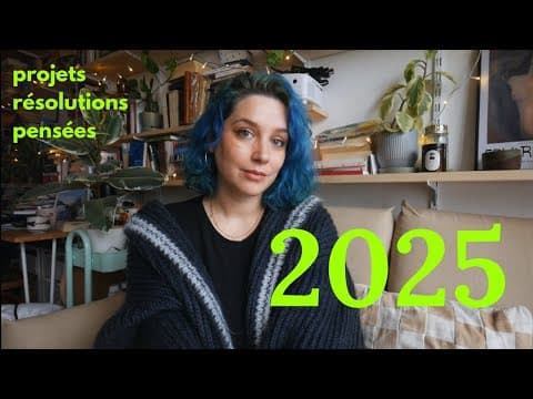 Résolutions 2025 - Voyages, Projets, Internet ...