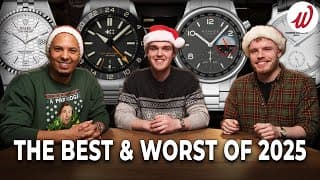 2025 In Watches: 15 Hits, 3 Total Misses