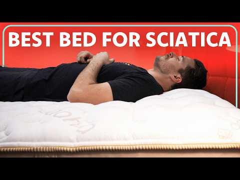 Best Beds For Sciatica | Our Top 4 Beds! (2025)