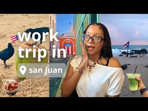 Puerto Rico Vlog 🇵🇷: Spend 72 Hours With Me On A Work Trip