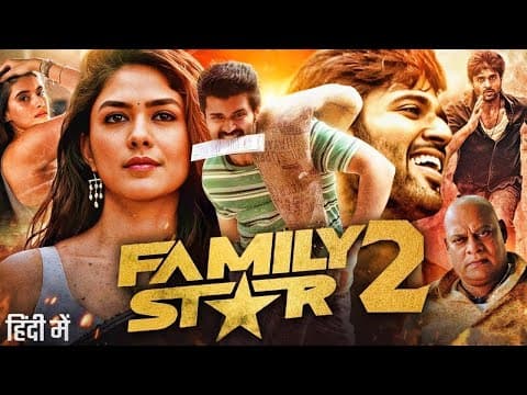 The Family Star 2 - Vijay Deverakonda Full Movie Hindi Dubbed | New South Indian Action Movie 2025