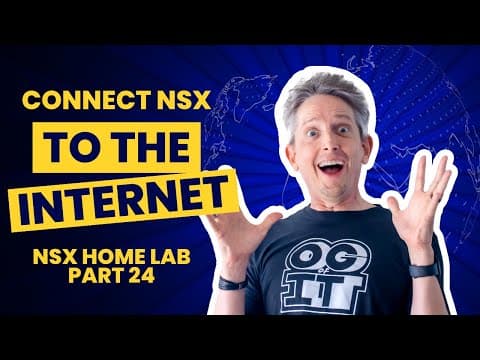 How To Connect An Nsx Network To The Internet | Nsx Home Lab Part 24