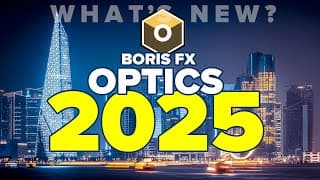 New Boris Fx Optics 2025. What New In This Photoshop Plugin?