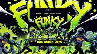 Enerdizer X Chris Van Neu X Dj Sequenza - Funky Bastardz 2k25