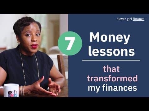 7 Powerful Financial Lessons That Changed My Life (& Will Transform Yours Too) | Clever Girl Finance