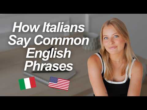English Vs Italian Sayings: Same Meaning, Totally Different Words