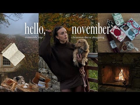 Hello November 🕯️❄️ Cotswolds Trip, Christmas Decor Shopping, Cosy Chats