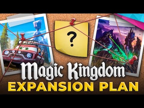 Magic Kingdom's Expansion | What's Missing? - Disney News