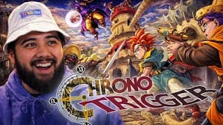 The Chrono Trigger [part 5]