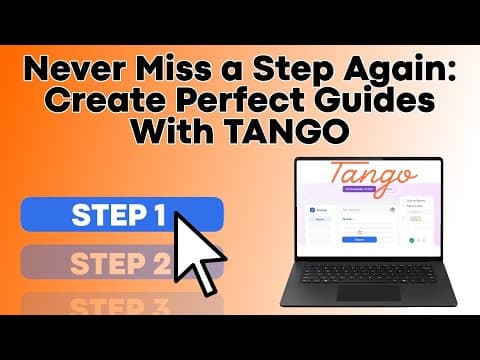 Create Polished Guides In Minutes With Tango - Smooth Workflow Moves!