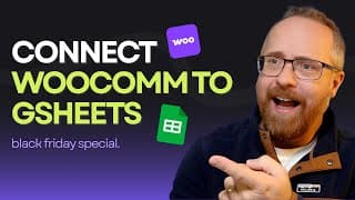 How To Connect Woocom To Google Sheets To Track Your Orders | Wordpress Automations