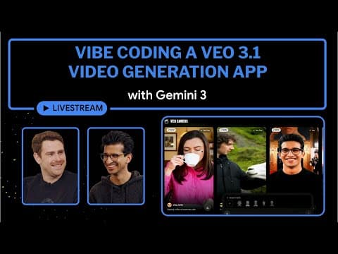 Vibe Coding A Video Generation App With Gemini 3 And Veo 3.1