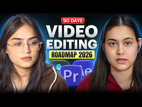 90 Days Video Editing Roadmap For Beginners (step-by-step-guide) | Anchal Tiwari