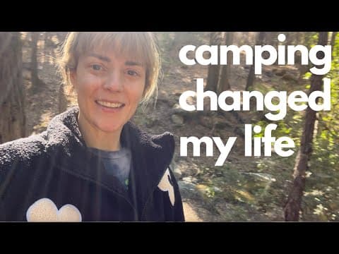 I Went Camping And It Changed Me (not Really)