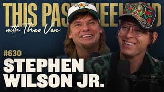 Stephen Wilson Jr. | This Past Weekend W/ Theo Von #630