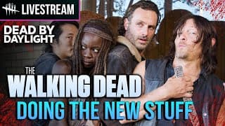 Doing New Stuff With The Walking Dead Dbd Chapter