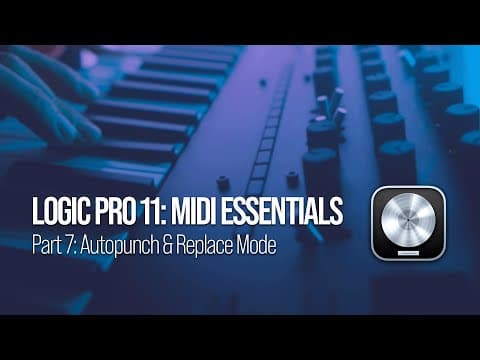 Midi Overdubs: Autopunch & Replace Mode [part 7]