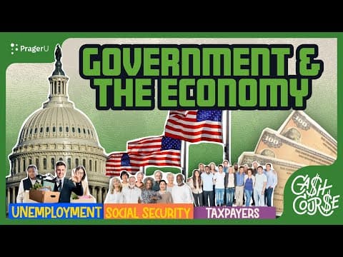 Government & The Economy | Cash Course | Prageru
