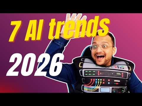 7 Ai Trends Of 2026 That You Can't Miss