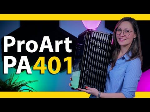 Asus Proart Pa401 Build & Review