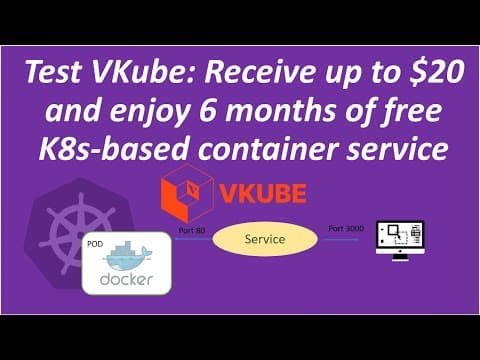 Test Vkube: Receive Up To $20 And Enjoy 6 Months Of Free K8s-based Container Service  | #kubernetes