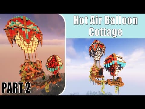 Minecraft Balloon House Build Tutorial | Fantasy Cottage Part 2