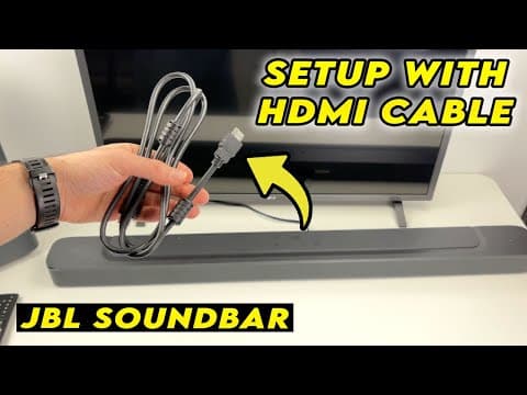 Jbl Soundbar : Setup To Tv Using An Hdmi Cable