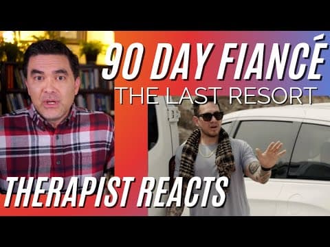 90 Day Last Resort S2 #28 - (natalie Kicks Josh) - Therapist Reacts