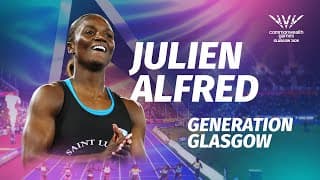 Julien Alfred: Olympic Glory, Saint Lucian Pride & Commonwealth Aims | Generation Glasgow