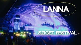Lanna | Live @ Sziget Festival 2025