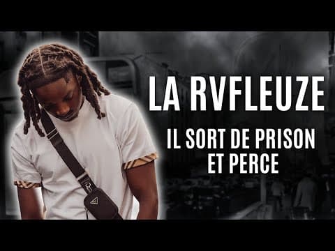 La Rvfleuze | L’incroyable Comeback Après La Prison