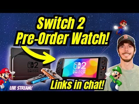 Watching For Switch 2 Pre-orders During The Nintendo Direct (links!)