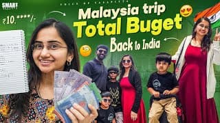 Ep: 6 Back To India 🇮🇳 | Malaysia 🇲🇾 Trip Total Budget | Travel Vlogs Telugu #voiceofvassapitta