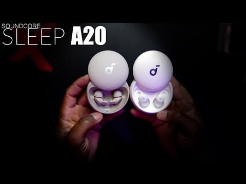 Soundcore Sleep A20 Review And Compared To The Sleep A10