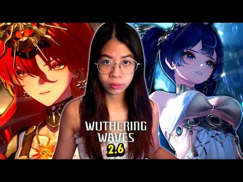 Augusta & Iuno Take Center Stage (wuthering Waves 2.6 Main Story Highlights)