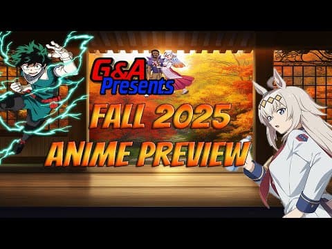 Fall 2025 Anime Preview Guide! Mha's Final Season!?