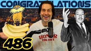 Martin Of The King Jr. Day (486) | Congratulations Podcast With Chris D'elia