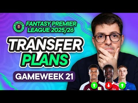 My Fpl Gw21 Transfer Plans! 📝 Can I Finally Roll...? ♻️ | Fantasy Premier League Tips 2025/26