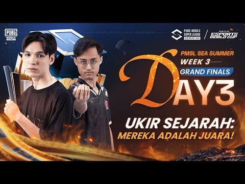 [id] 2025 Pmsl Sea Gf D3 | Summer | Ukir Sejarah: Mereka Adalah Juara!