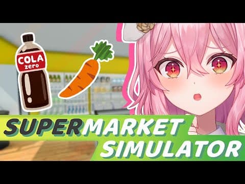 【supermarket Simulator】welcome To The Rose Mart